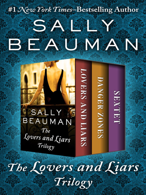 Title details for Lovers and Liars Trilogy by Sally Beauman - Available